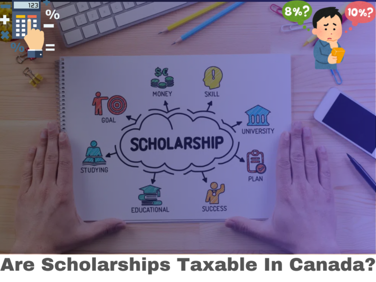 Are Scholarships Taxable in Canada?