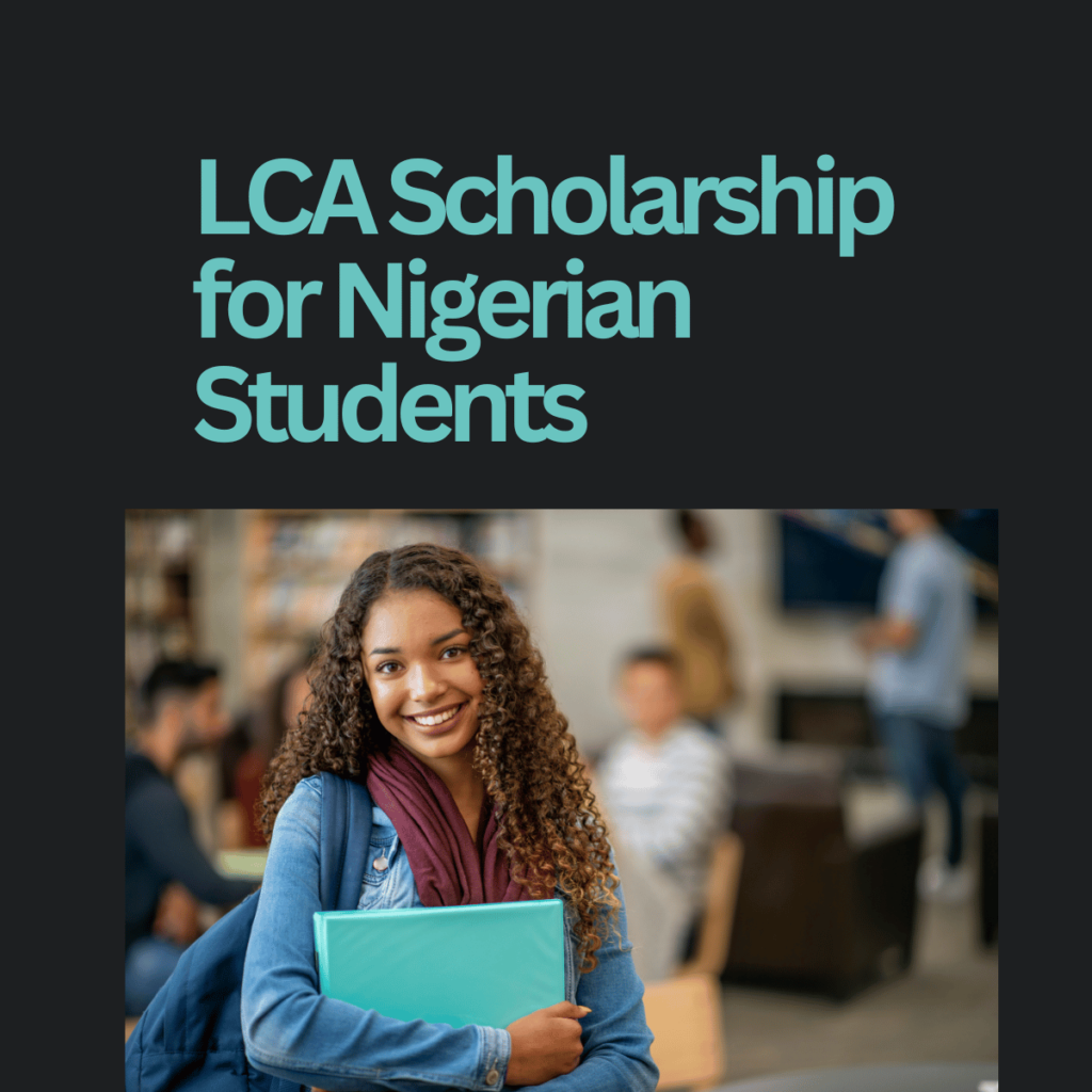 LCA Scholarship 2024 for Nigerian Students