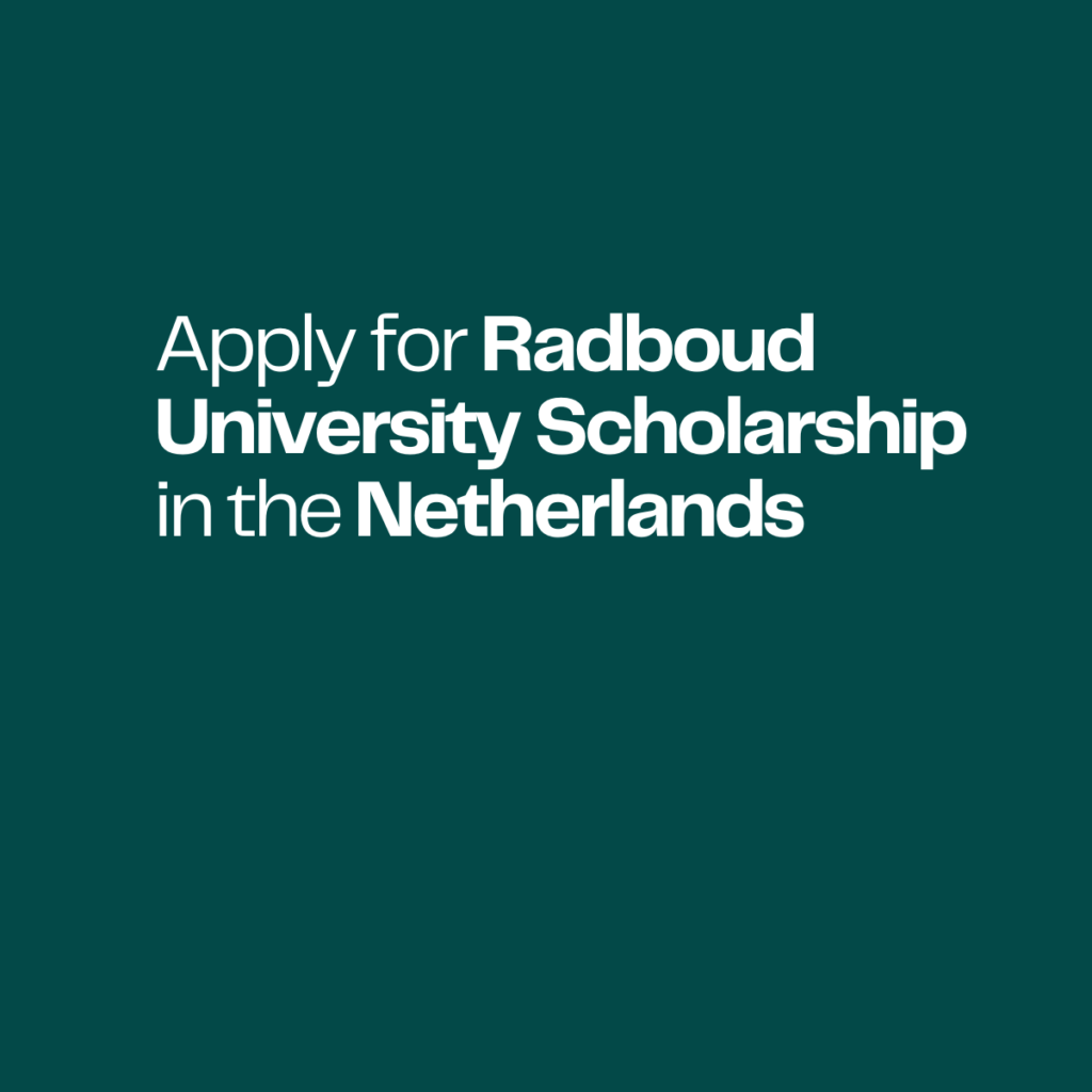 Radboud University Scholarship in the Netherlands