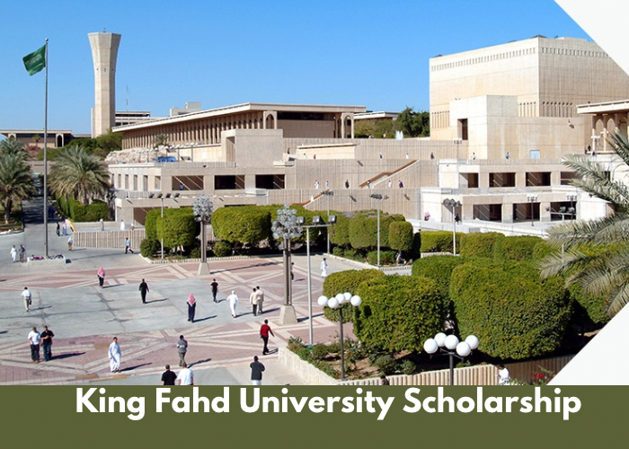 King Fahd University Scholarship