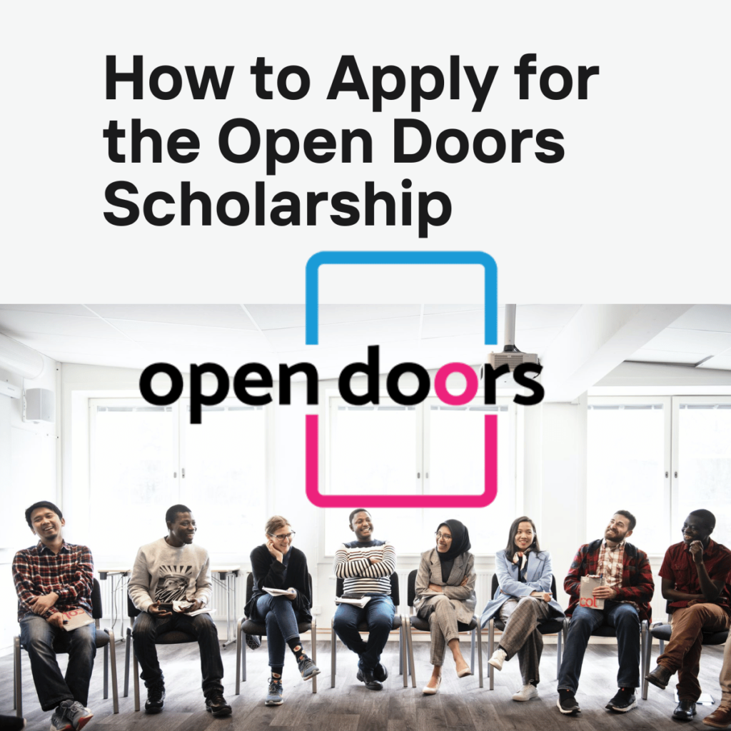 How to Apply for the Open Doors Scholarship 